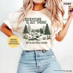 Comfort Colors® Adventure Is Out There But So Are Serial Killers Shirt, Funny Adventure Shirt, Hiking Tshirt, Nature Lover Tee, Camping Gift