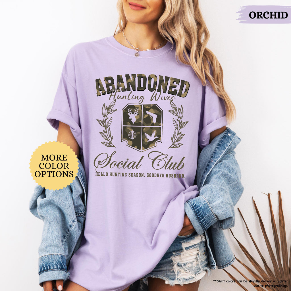 Comfort Colors® Abandoned Hunting Wives Social Club Shirt, Hunting Wife Shirt, Hunter Wife Shirt, Deer Hunter Lover Gift, Hunting Season