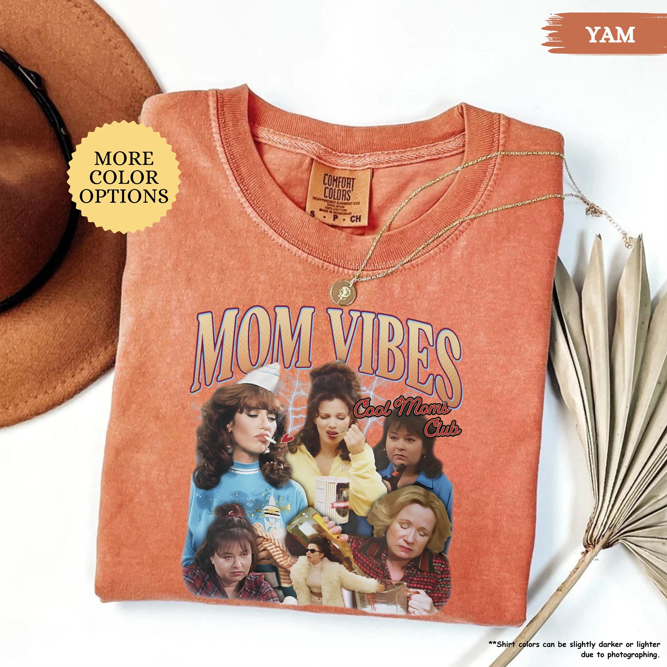 Comfort Colors® 90's Mom Vibes Shirt, Funny Mom Shirt, Cool Moms Club Shirt, Funny Mom Gift, Mothers Day Shirt, Mom Life Tee, Cool Mom Gifts