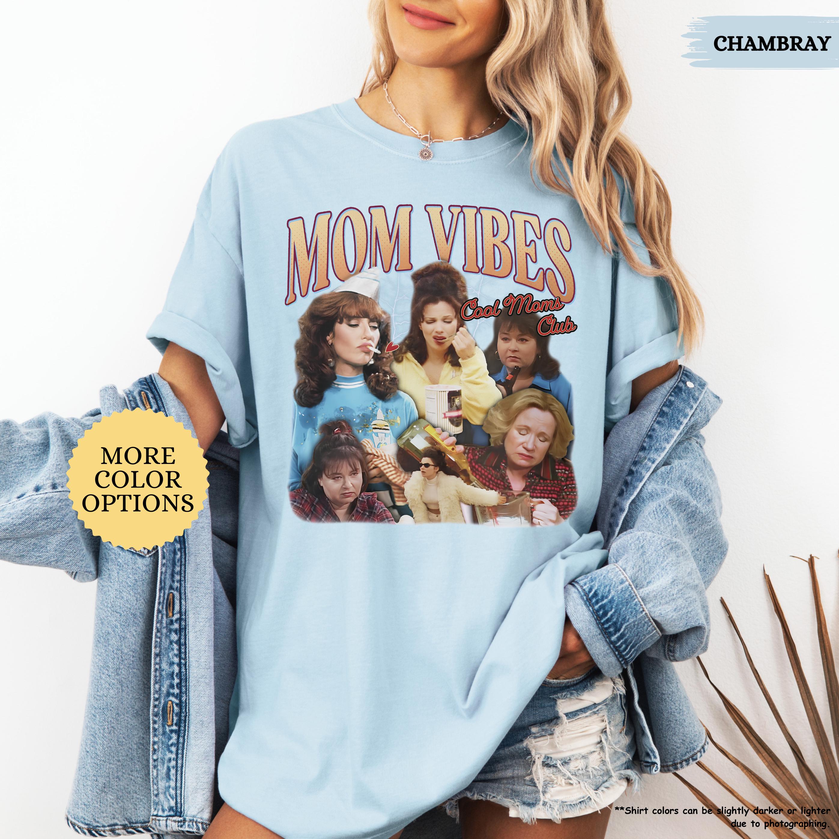 Comfort Colors® 90's Mom Vibes Shirt, Funny Mom Shirt, Cool Moms Club Shirt, Funny Mom Gift, Mothers Day Shirt, Mom Life Tee, Cool Mom Gifts