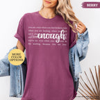 Comfort Colors® Always Enough Shirt, Inspirational Shirt, Motivational Gift, Positivity Shirt, Gift For Womens, Mental Health Tee, Be Kind