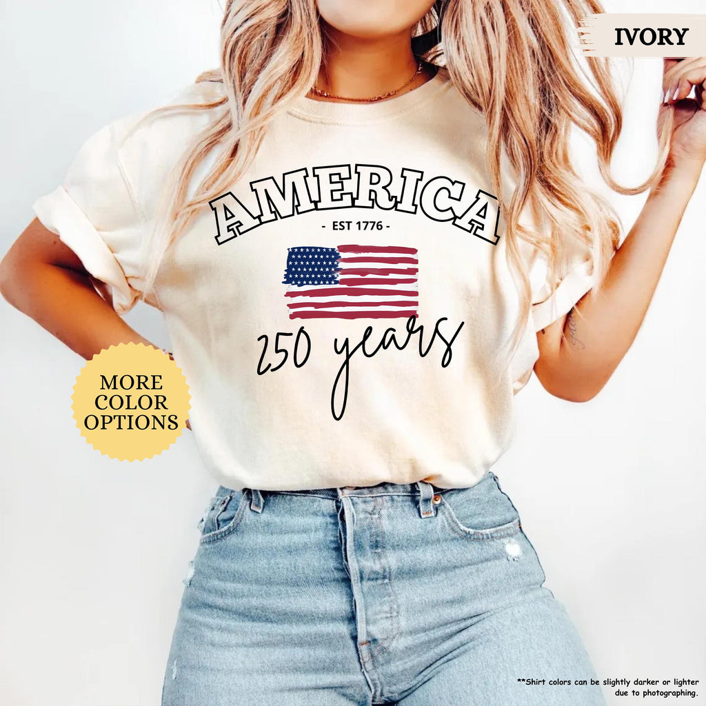 Comfort Colors® America 250 Years Shirt, 4th Of July Shirt, American Flag Shirt, Celebrate 250th Anniversary Shirt, Patriotic Gift Shirt