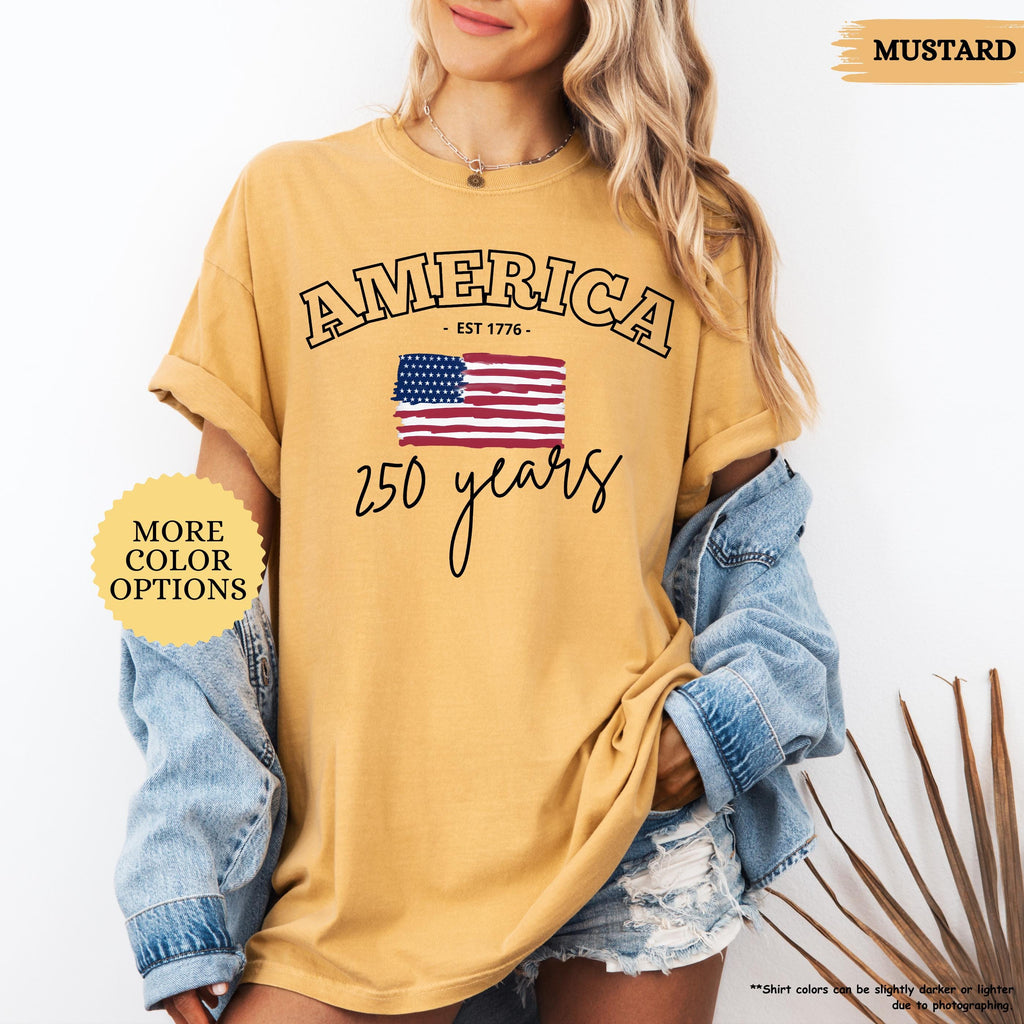 Comfort Colors® America 250 Years Shirt, 4th Of July Shirt, American Flag Shirt, Celebrate 250th Anniversary Shirt, Patriotic Gift Shirt