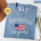 Comfort Colors® America 250 Years Shirt, 4th Of July Shirt, American Flag Shirt, Celebrate 250th Anniversary Shirt, Patriotic Gift Shirt
