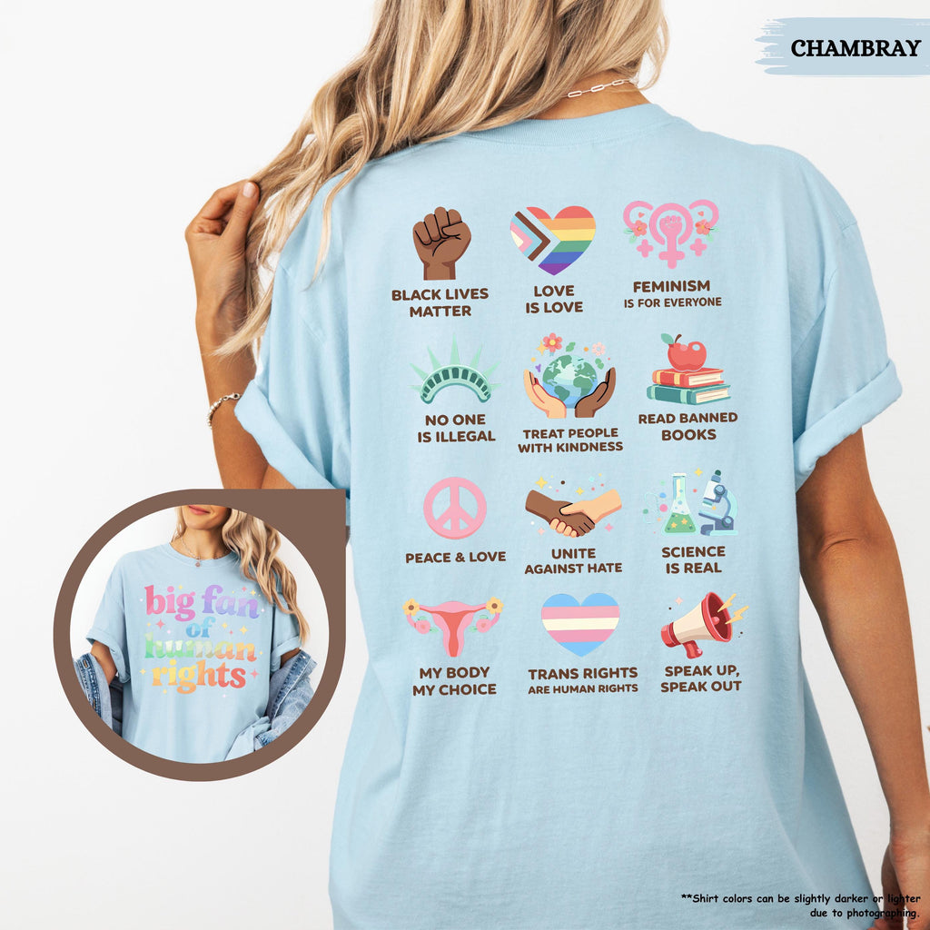 Comfort Colors® Big Fan Of Human Rights Shirt, Equality Shirt, Radicalized by Basic Decency, Social Justice Tee, Rainbow LGBT, Activist Gift