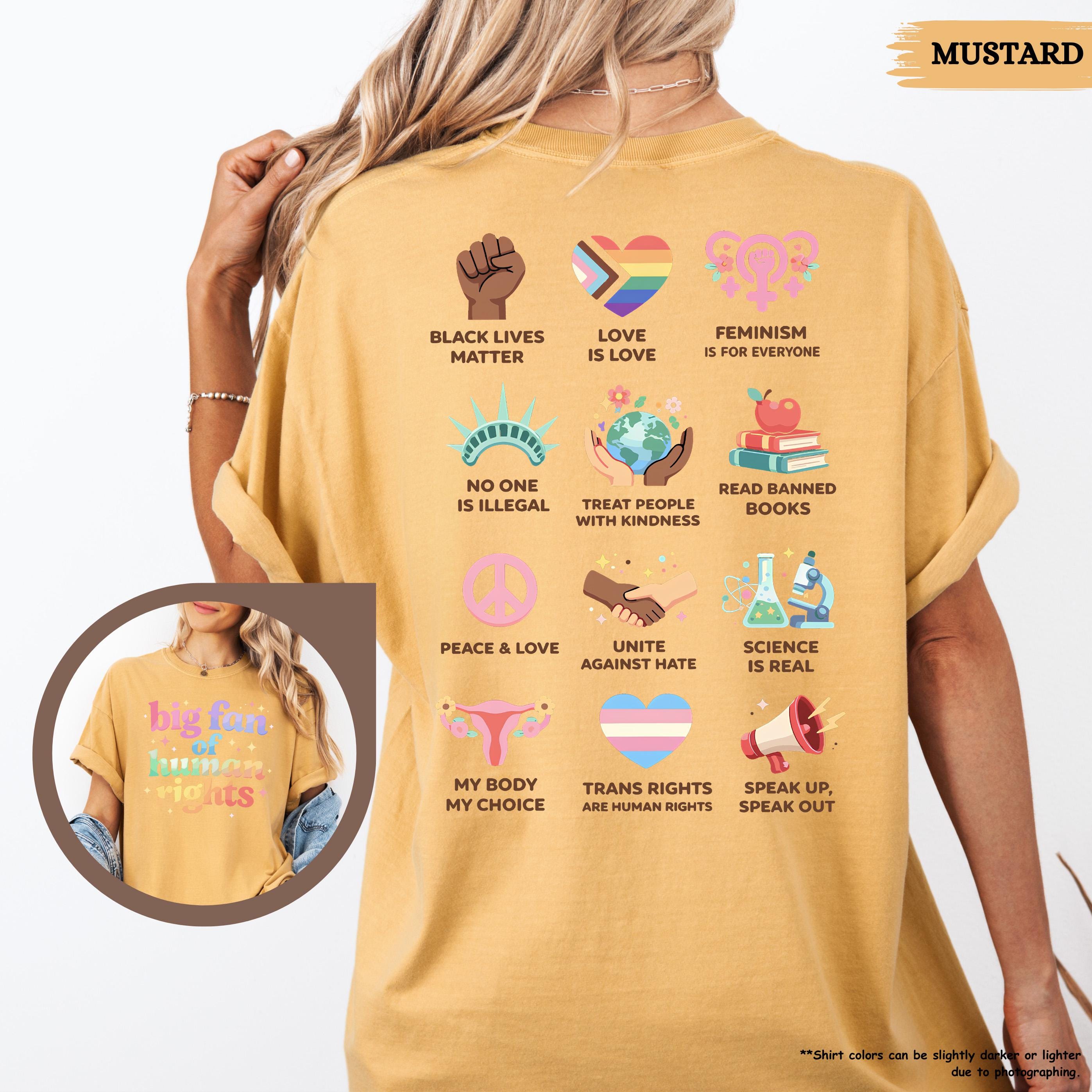 Comfort Colors® Big Fan Of Human Rights Shirt, Equality Shirt, Radicalized by Basic Decency, Social Justice Tee, Rainbow LGBT, Activist Gift