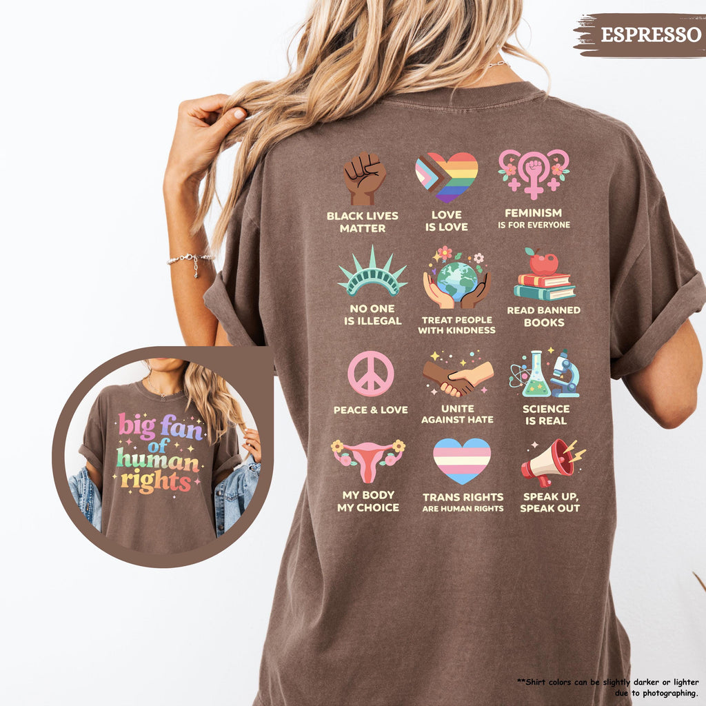 Comfort Colors® Big Fan Of Human Rights Shirt, Equality Shirt, Radicalized by Basic Decency, Social Justice Tee, Rainbow LGBT, Activist Gift