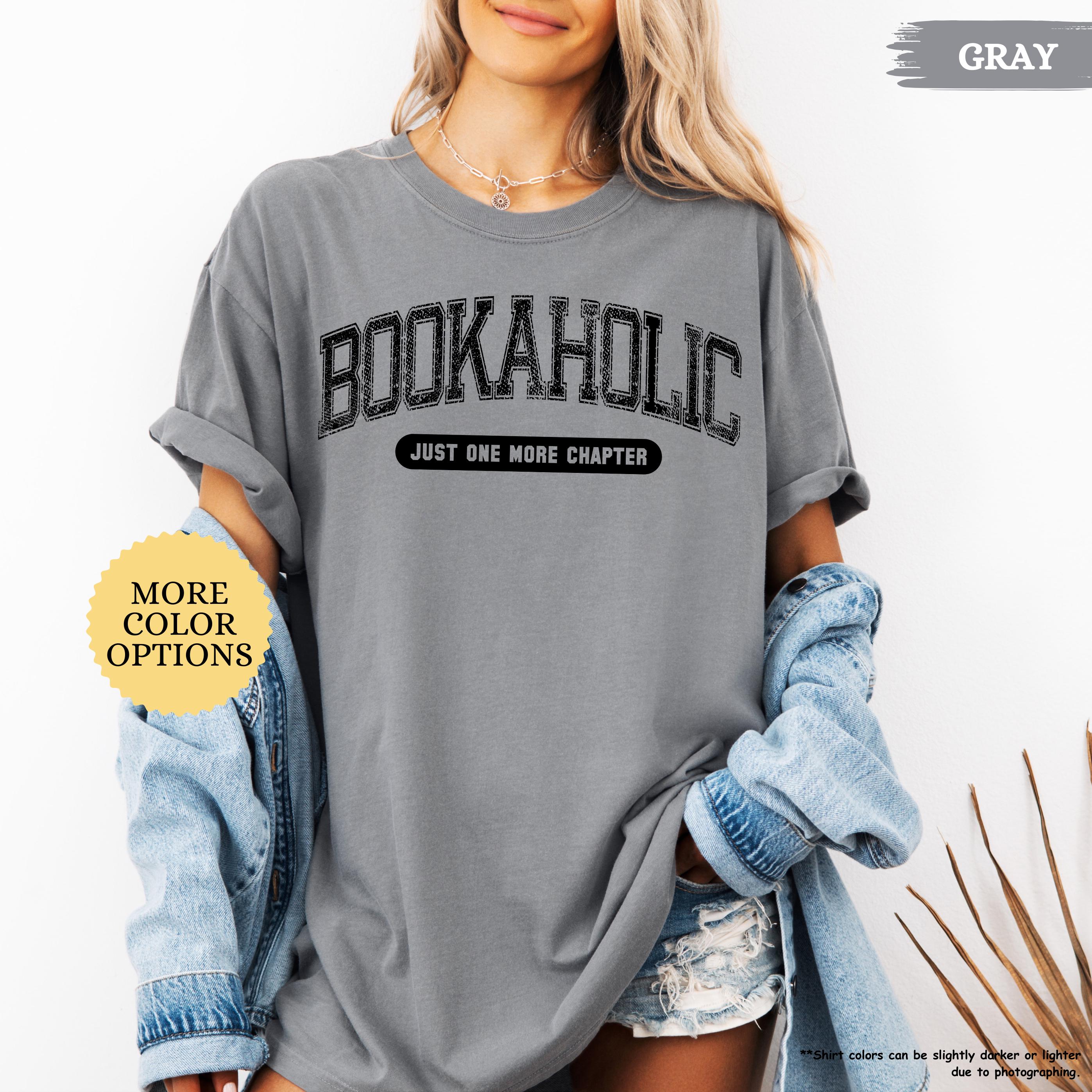 Comfort Colors® Bookaholic Shirt, Gift For Book Lover, Bookish Shirt, Book Lover Shirt, Reading Shirt, Gift For Librarian, Teacher Shirt