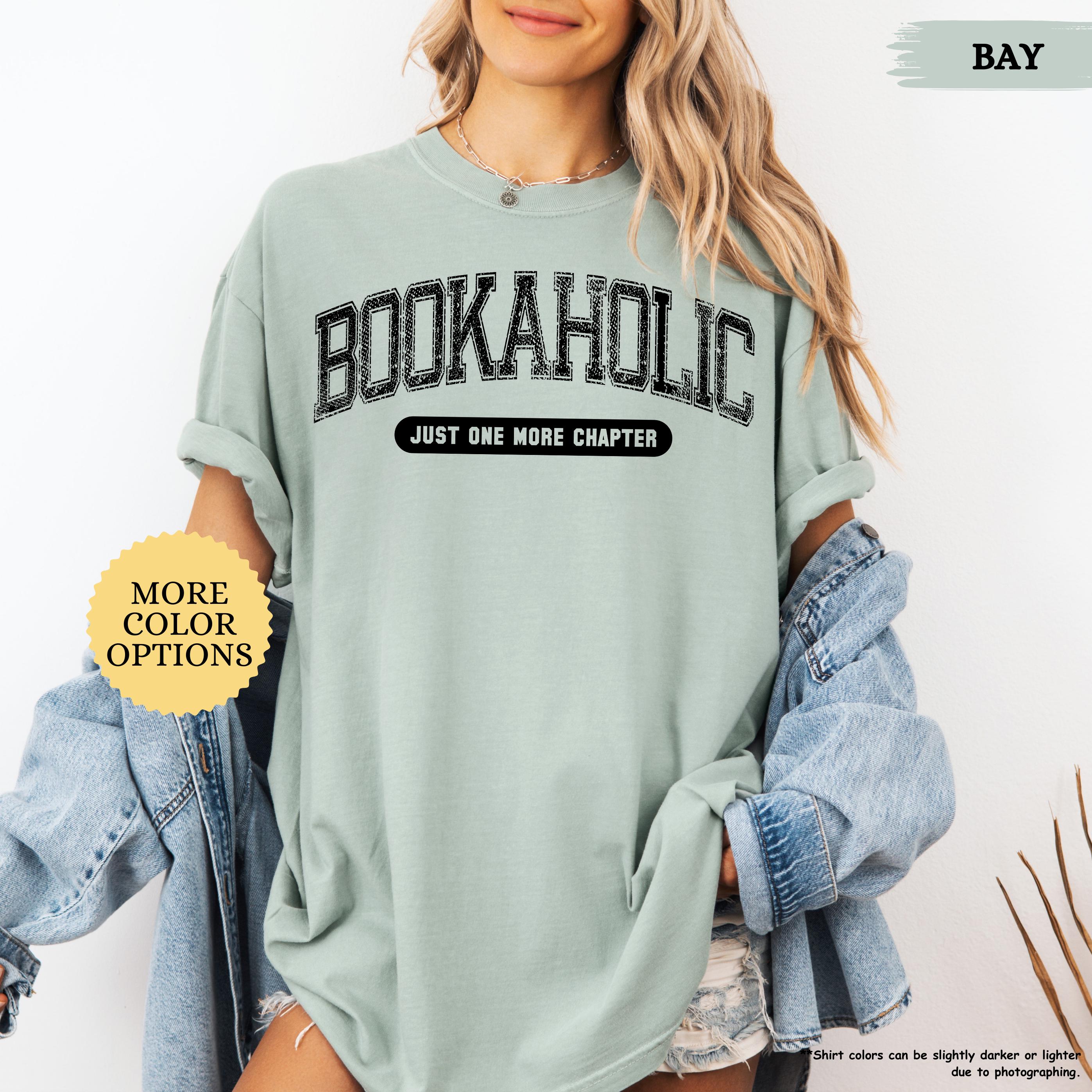 Comfort Colors® Bookaholic Shirt, Gift For Book Lover, Bookish Shirt, Book Lover Shirt, Reading Shirt, Gift For Librarian, Teacher Shirt