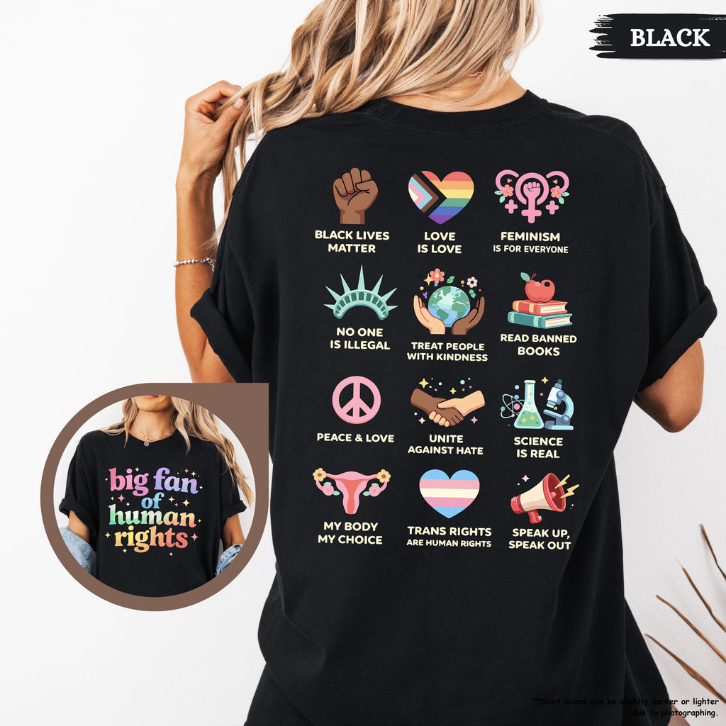 Comfort Colors® Big Fan Of Human Rights Shirt, Equality Shirt, Radicalized by Basic Decency, Social Justice Tee, Rainbow LGBT, Activist Gift