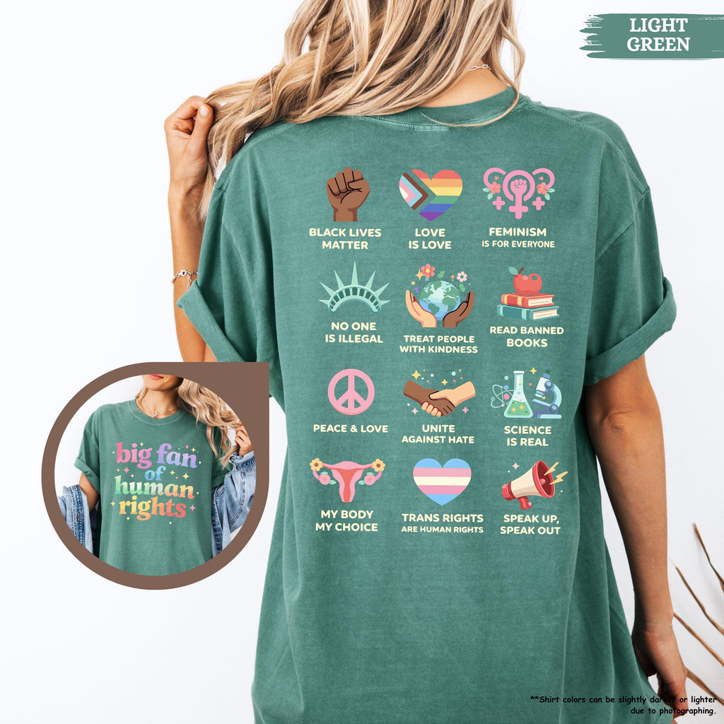 Comfort Colors® Big Fan Of Human Rights Shirt, Equality Shirt, Radicalized by Basic Decency, Social Justice Tee, Rainbow LGBT, Activist Gift