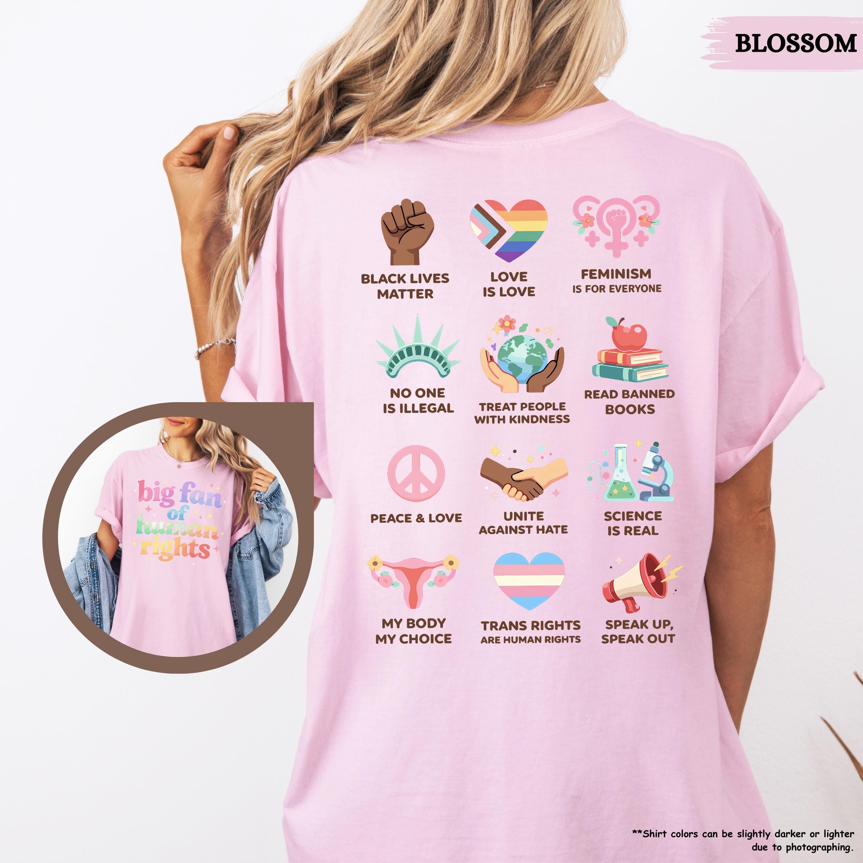 Comfort Colors® Big Fan Of Human Rights Shirt, Equality Shirt, Radicalized by Basic Decency, Social Justice Tee, Rainbow LGBT, Activist Gift