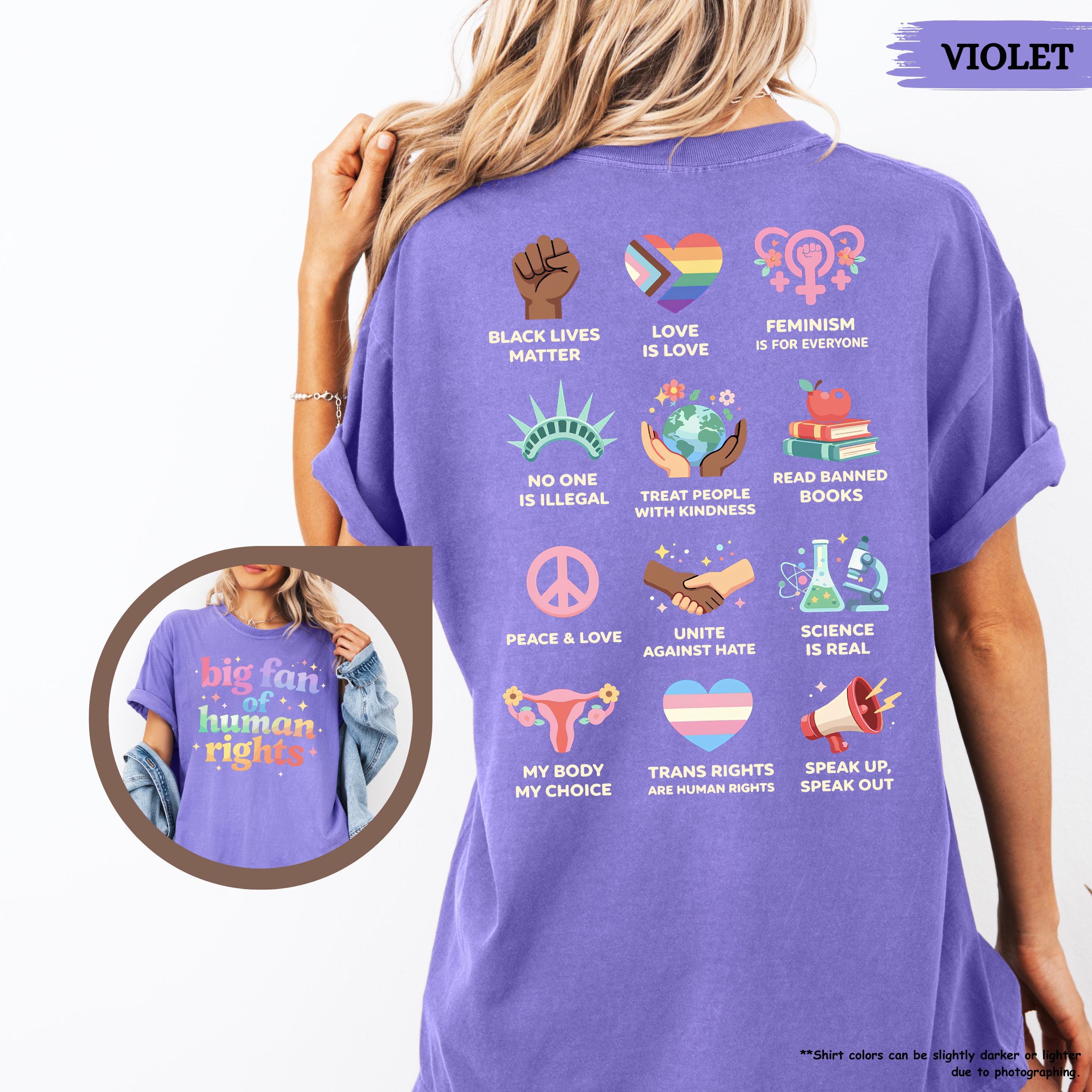 Comfort Colors® Big Fan Of Human Rights Shirt, Equality Shirt, Radicalized by Basic Decency, Social Justice Tee, Rainbow LGBT, Activist Gift